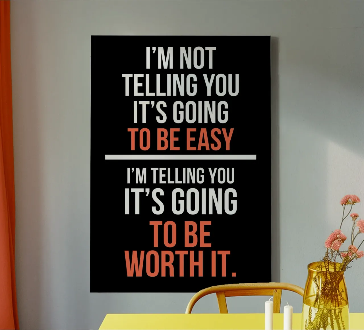 Motivational Quote: Not Easy, Worth It tela con Cornice a cassetta da ramosashop