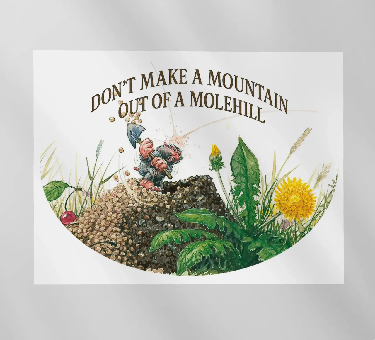 DON´T MAKE A MOUNTAIN OUT OF A MOLEHILL pellicola backlit da Vintage Van Gogh