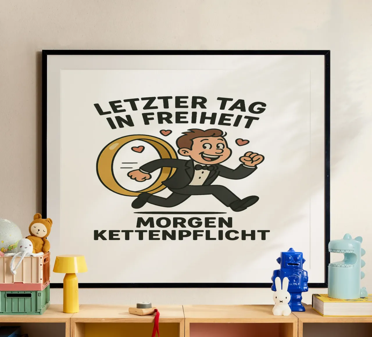 Letzter Tag in Freiheit - morgen Kettenpflicht - Junggeselle poster con telaio in legno da lorbass