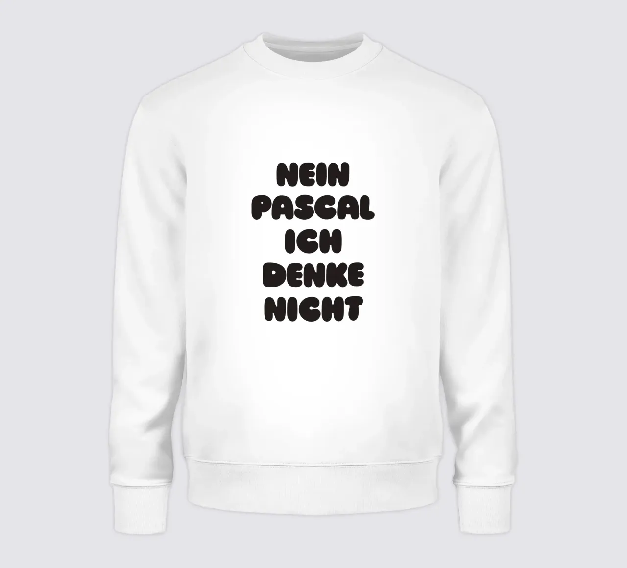 Nein Pascal Sweatshirt von Verplanungsagentur