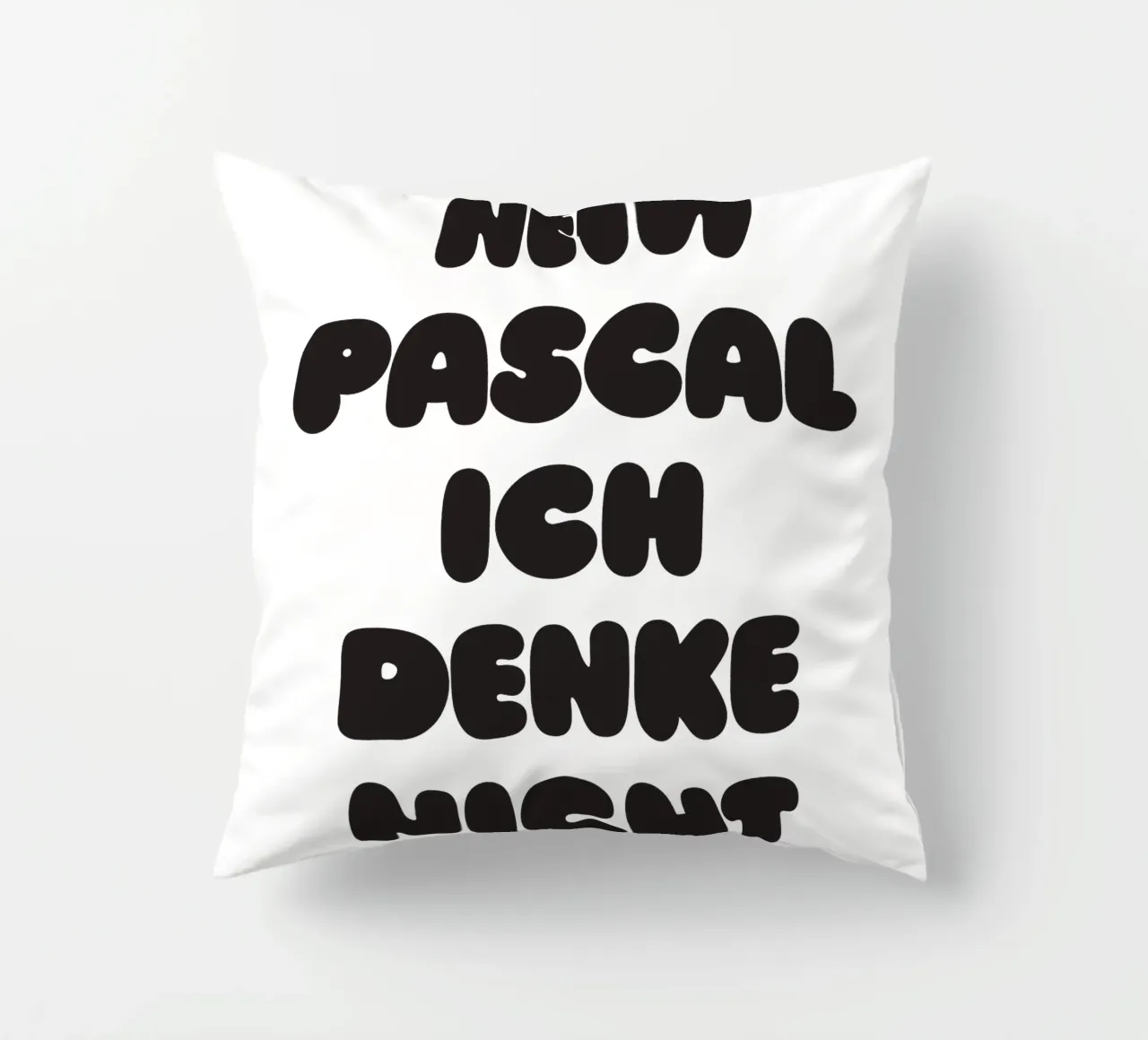 Nein Pascal Kissen von Verplanungsagentur