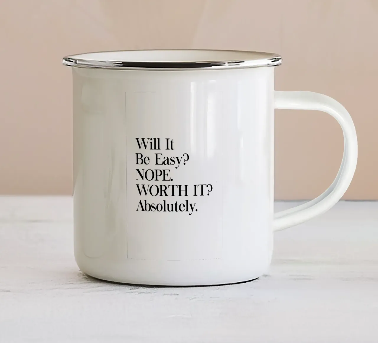 "Will Be Easy? NOPE. WORTH Absolutely. tazza in smalto da Type & Tape