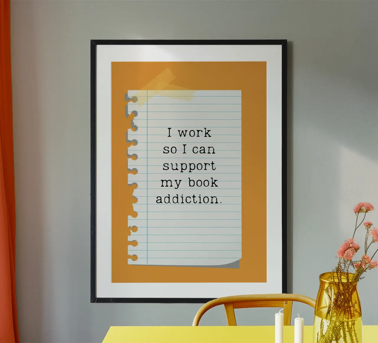"Trabajo para poder mantener mi adicción a los libros" - Funny Quote Po poster de vintagepod