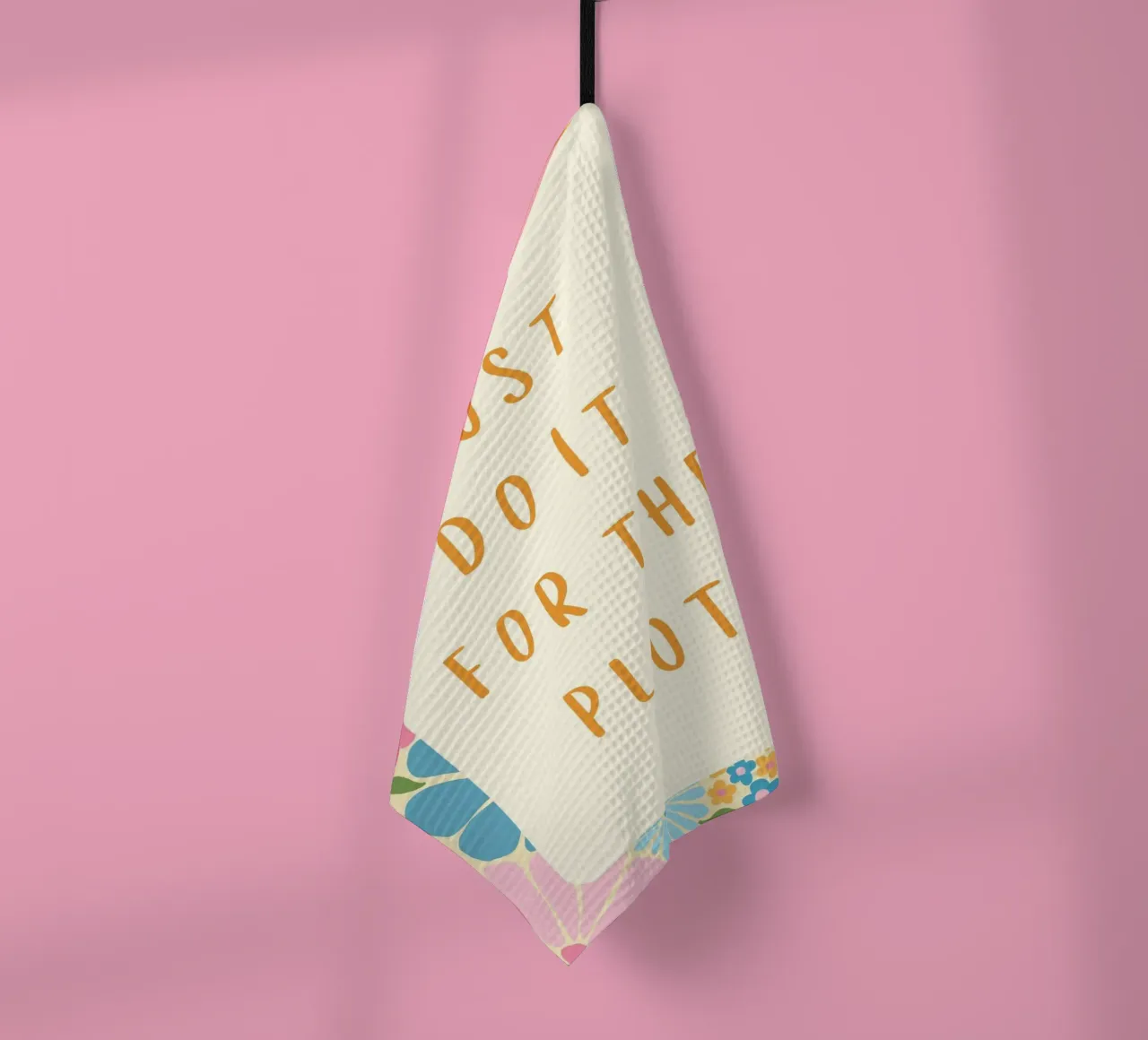 "Just Do It For The Plot" - Affiche d'esthétique florale torchon de vintagepod