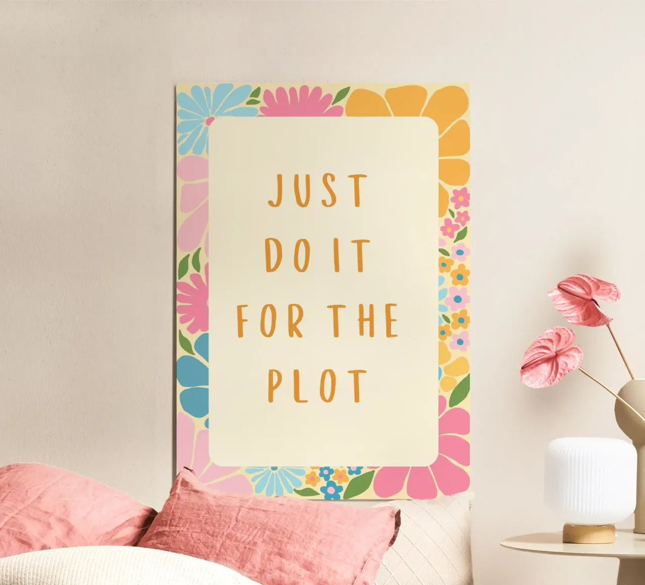 "Just Do It For The Plot" - Affiche d'esthétique florale poster avec cadre en bois de vintagepod
