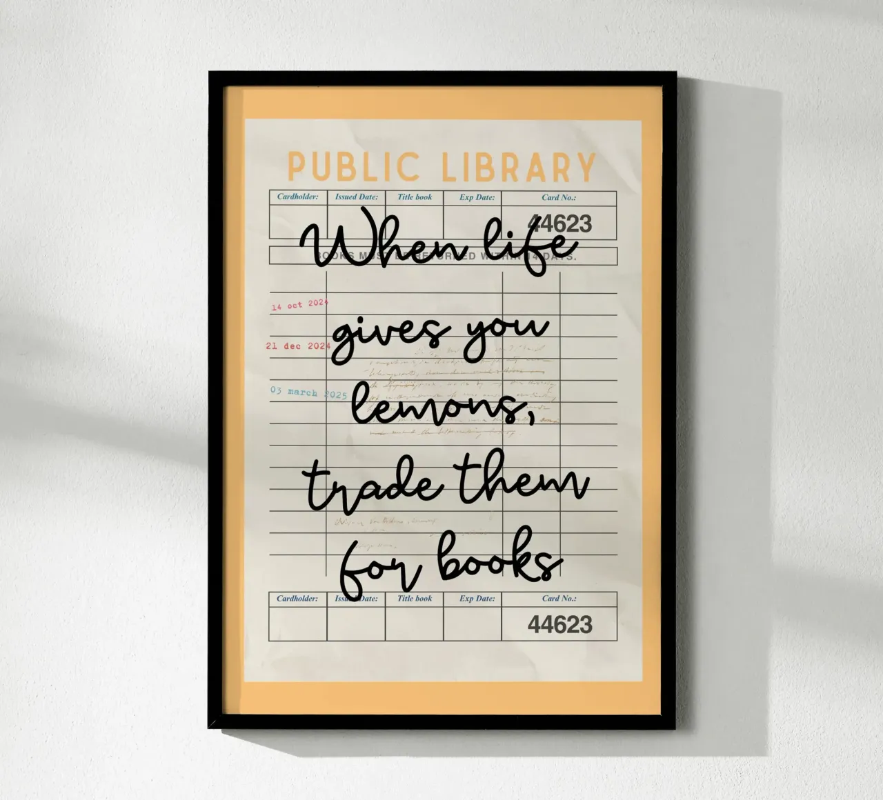 "Quando la vita ti dà i limoni" - Poster per la tessera della biblioteca poster con telaio in legno da vintagepod