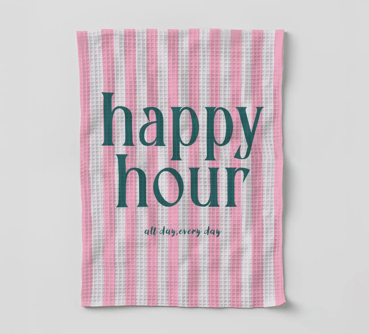 Happy Hour All Day Every Day canovaccio da cucina da Attaboy Dsgn