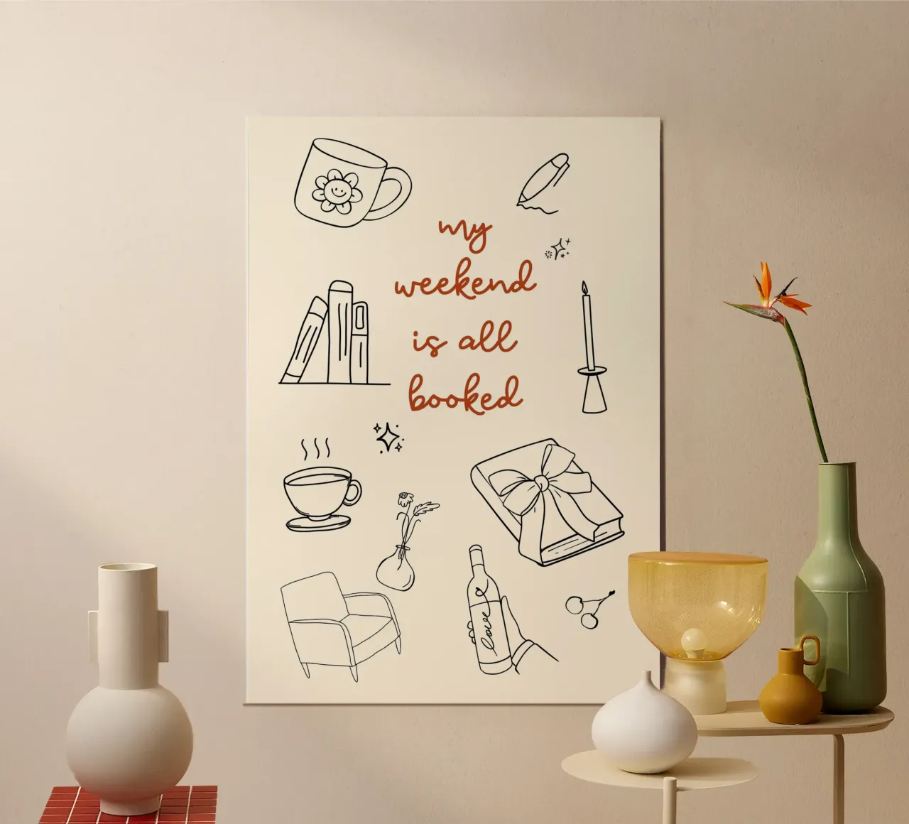 "Il mio fine settimana è tutto prenotato" - Accogliente poster artistico in linea poster con telaio in alluminio da vintagepod