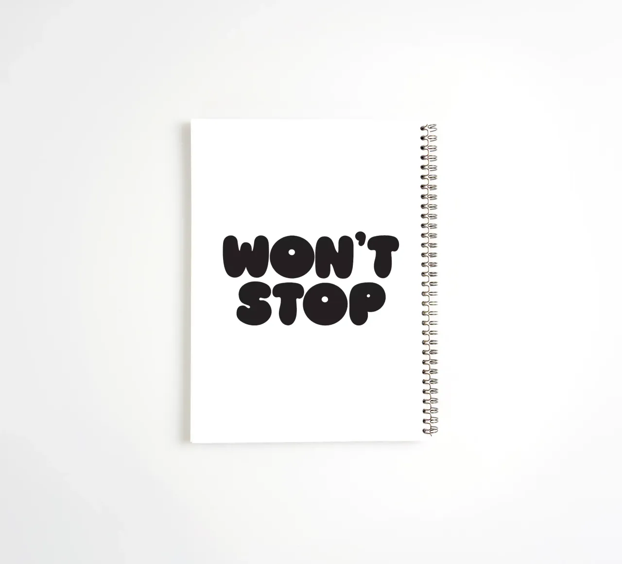 Won't Stop spiral notebook by Verplanungsagentur
