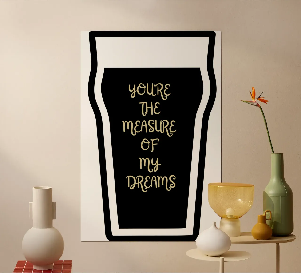 You're the measure of my Dreams - Irish Music Lyrics poster con telaio in legno da Melty Shirts