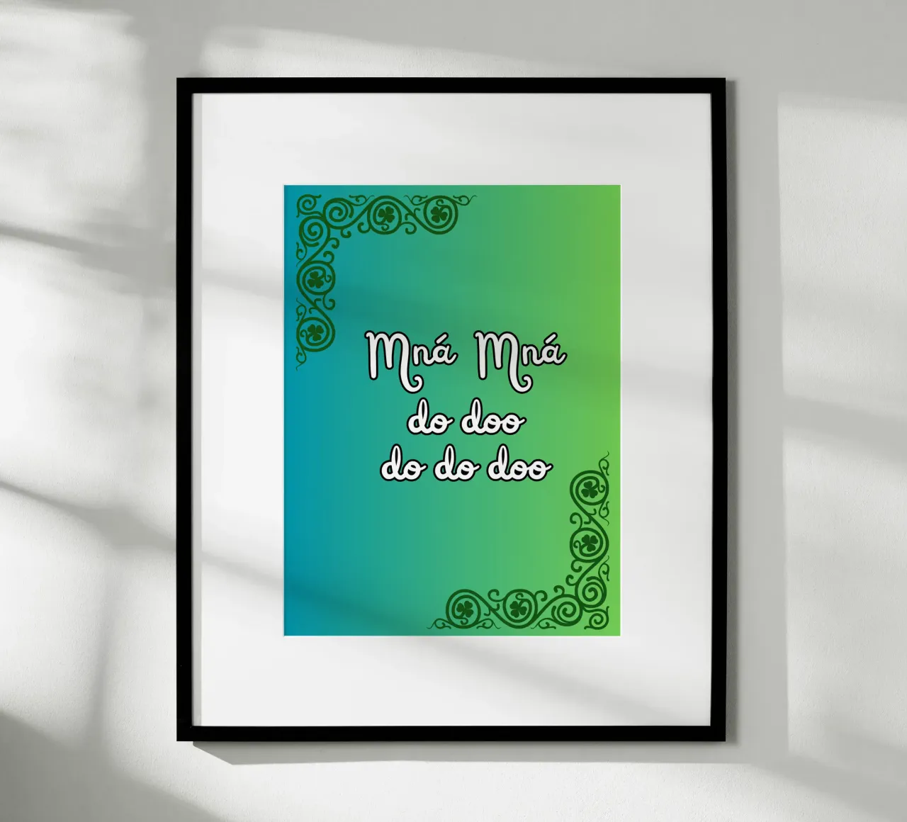 Mná Mná na hÉireann - Irish Language Art Poster mit Holzrahmen von Melty Shirts