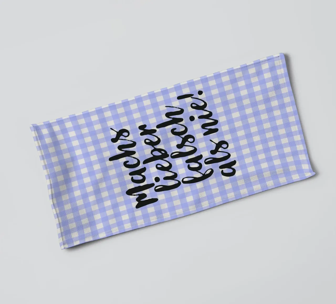 Better to do it wrong than never! towel by Attaboy Dsgn