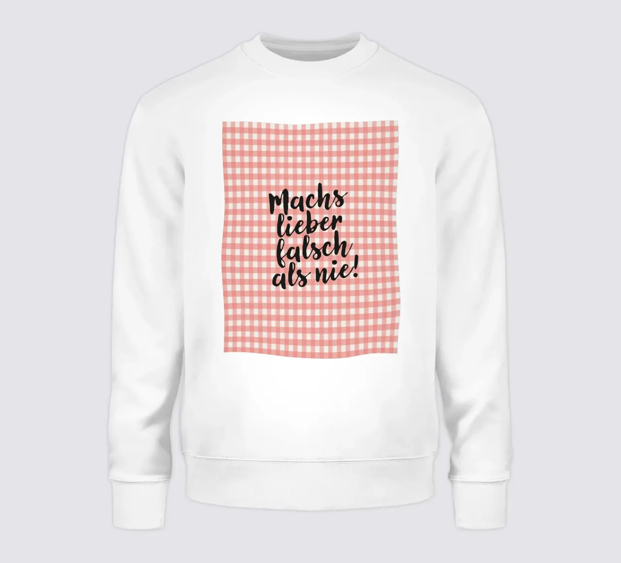 Machs lieber falsch als nie! felpa da Attaboy Dsgn