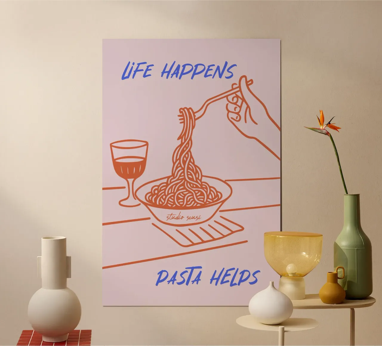 Life Happens - Pasta Helps poster da studio scusi