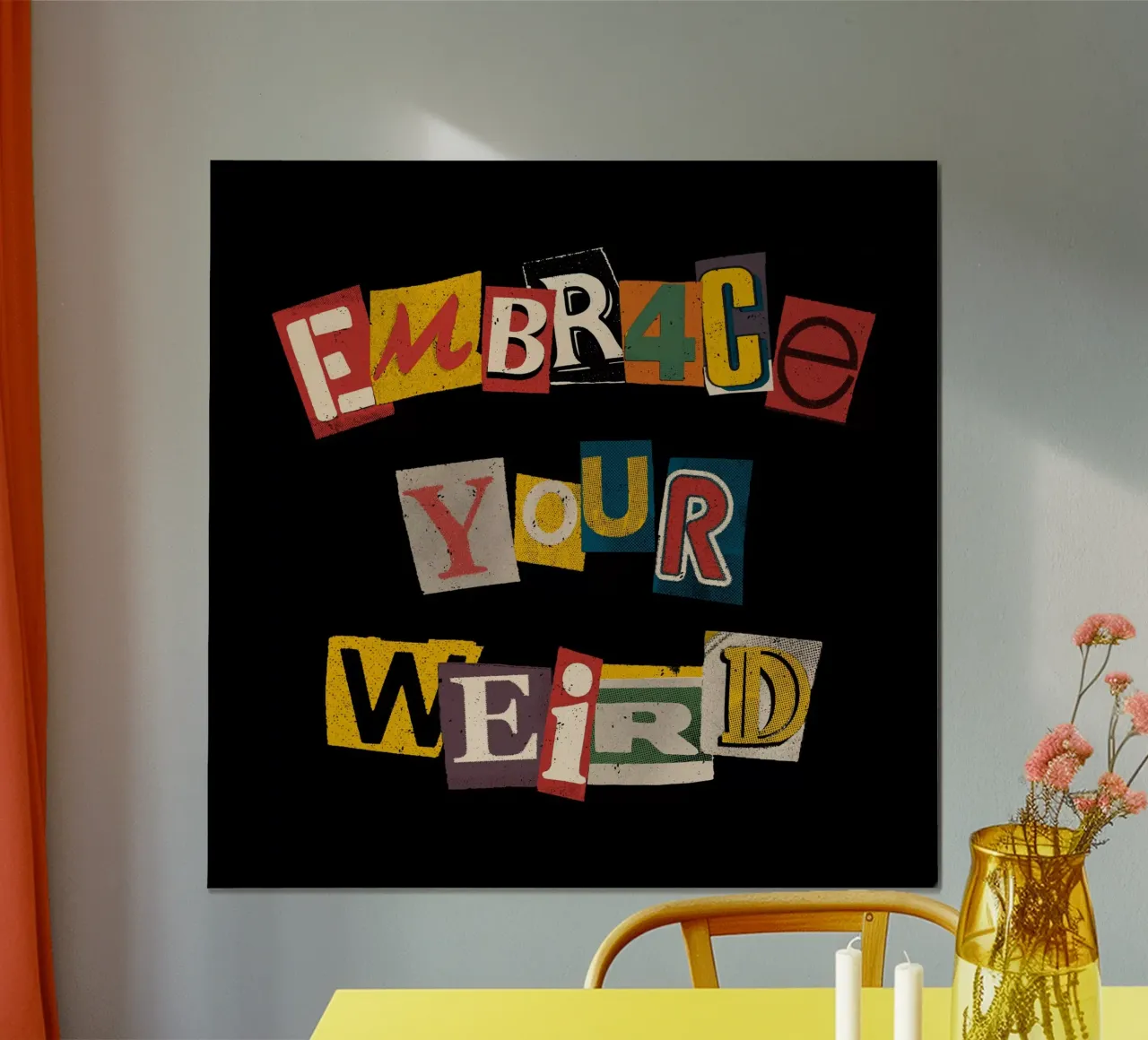 Embrace Your Weird poster con telaio in alluminio da Tobe Fonseca
