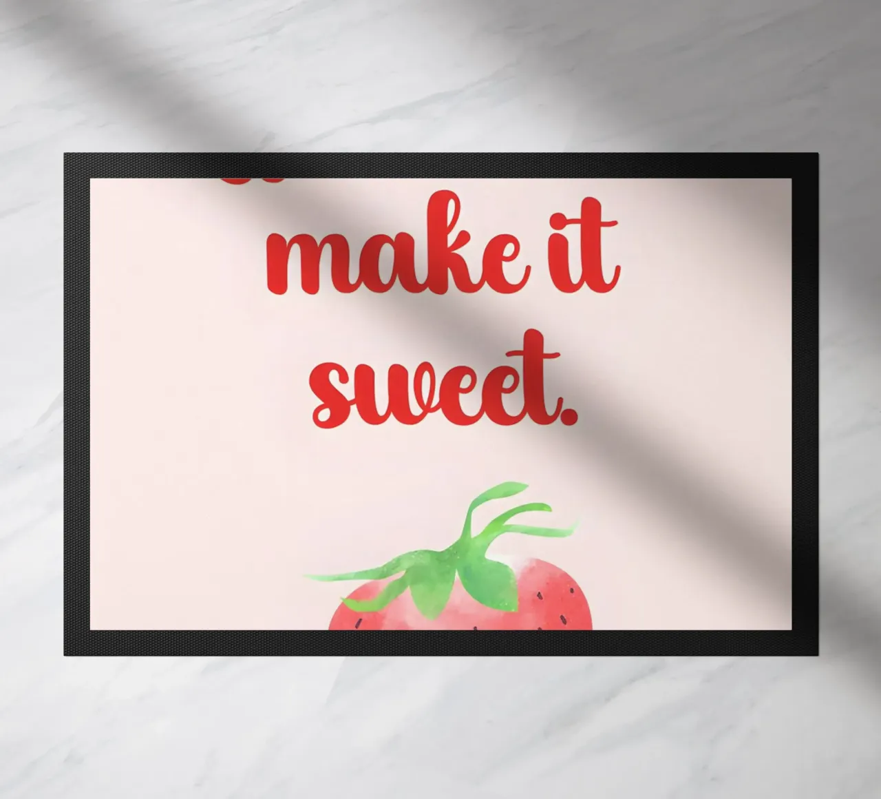 'Life iş short, make it sweet' zerbino da Type & Tape