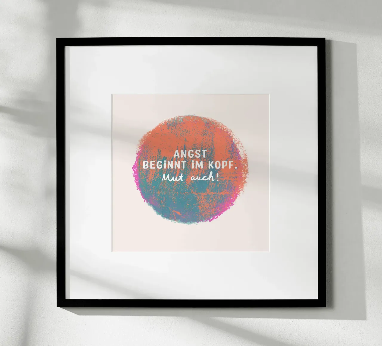 Moed ook! poster van Julia Reyelt