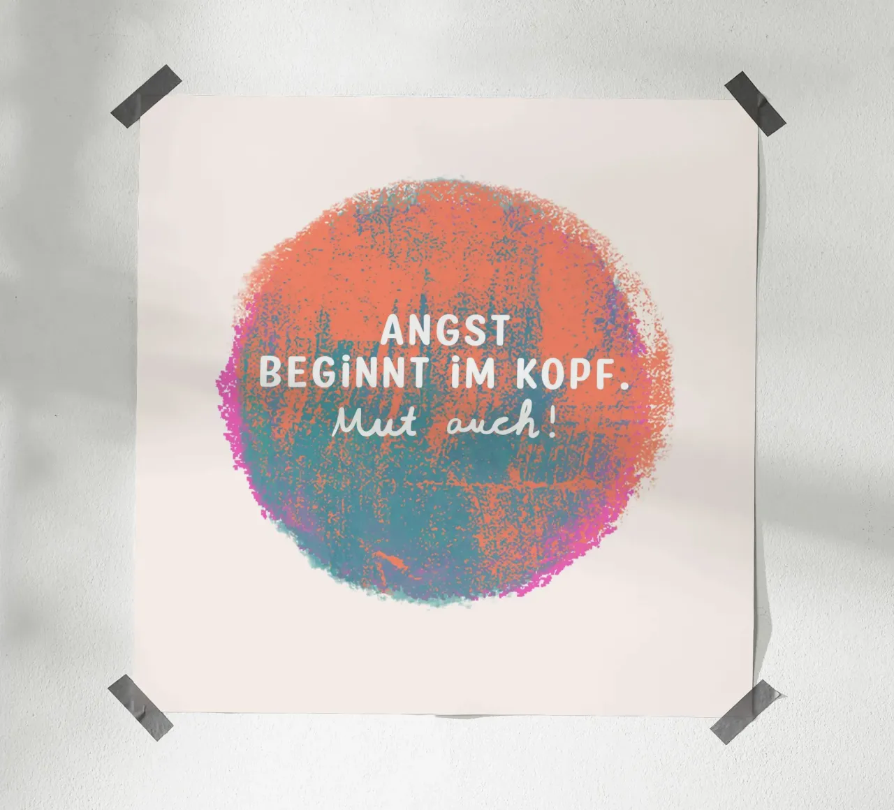 Moed ook! poster van Julia Reyelt