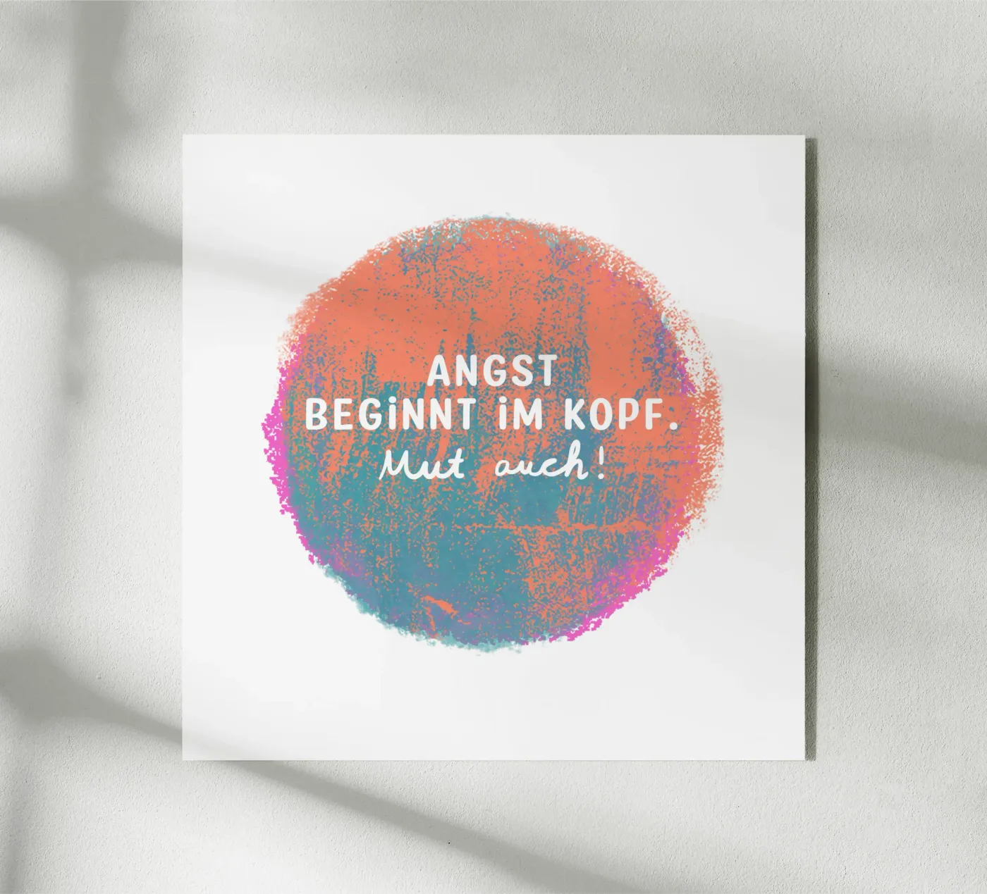 Courage too! plexiglass da Julia Reyelt