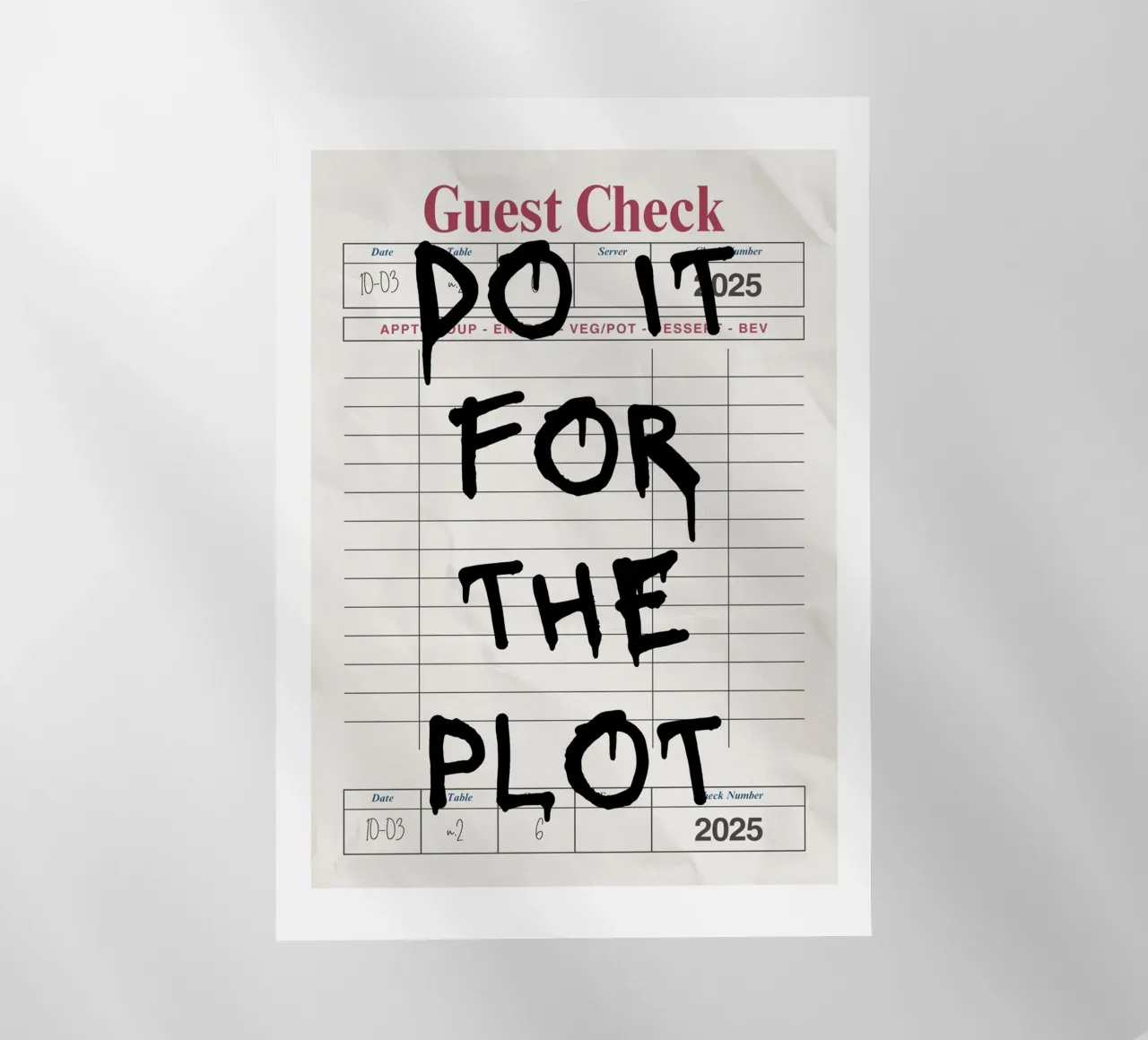 Do It For The Plot - Motivationszitat-Poster Backlit Folie von vintagepod