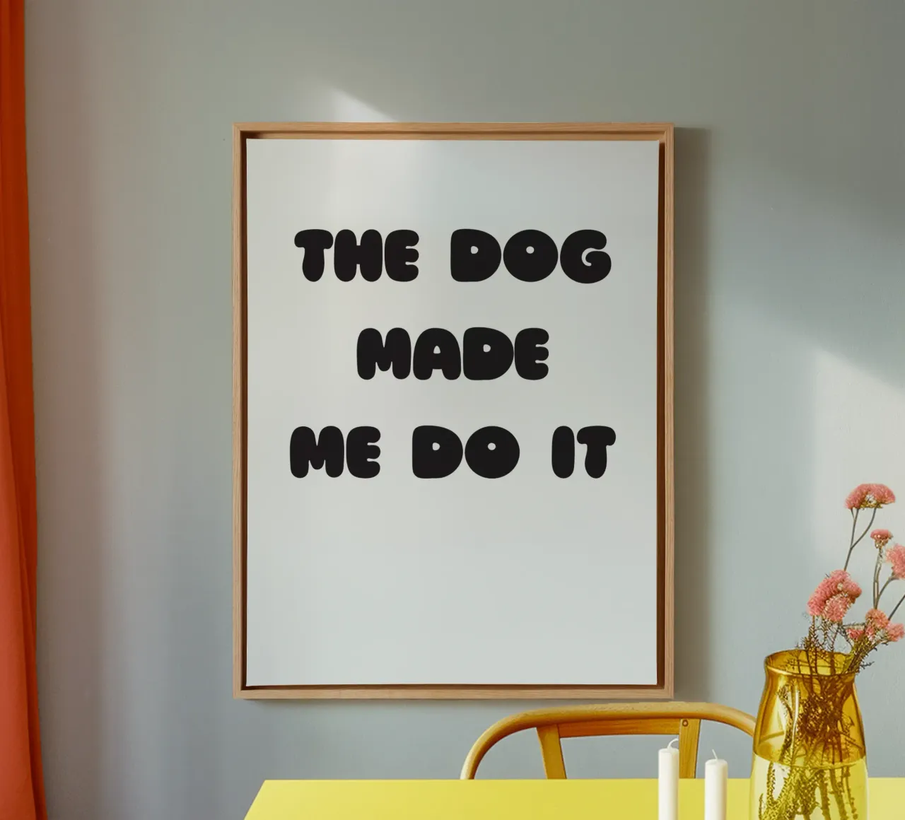 The dog made me do it tela con Cornice a cassetta da Verplanungsagentur