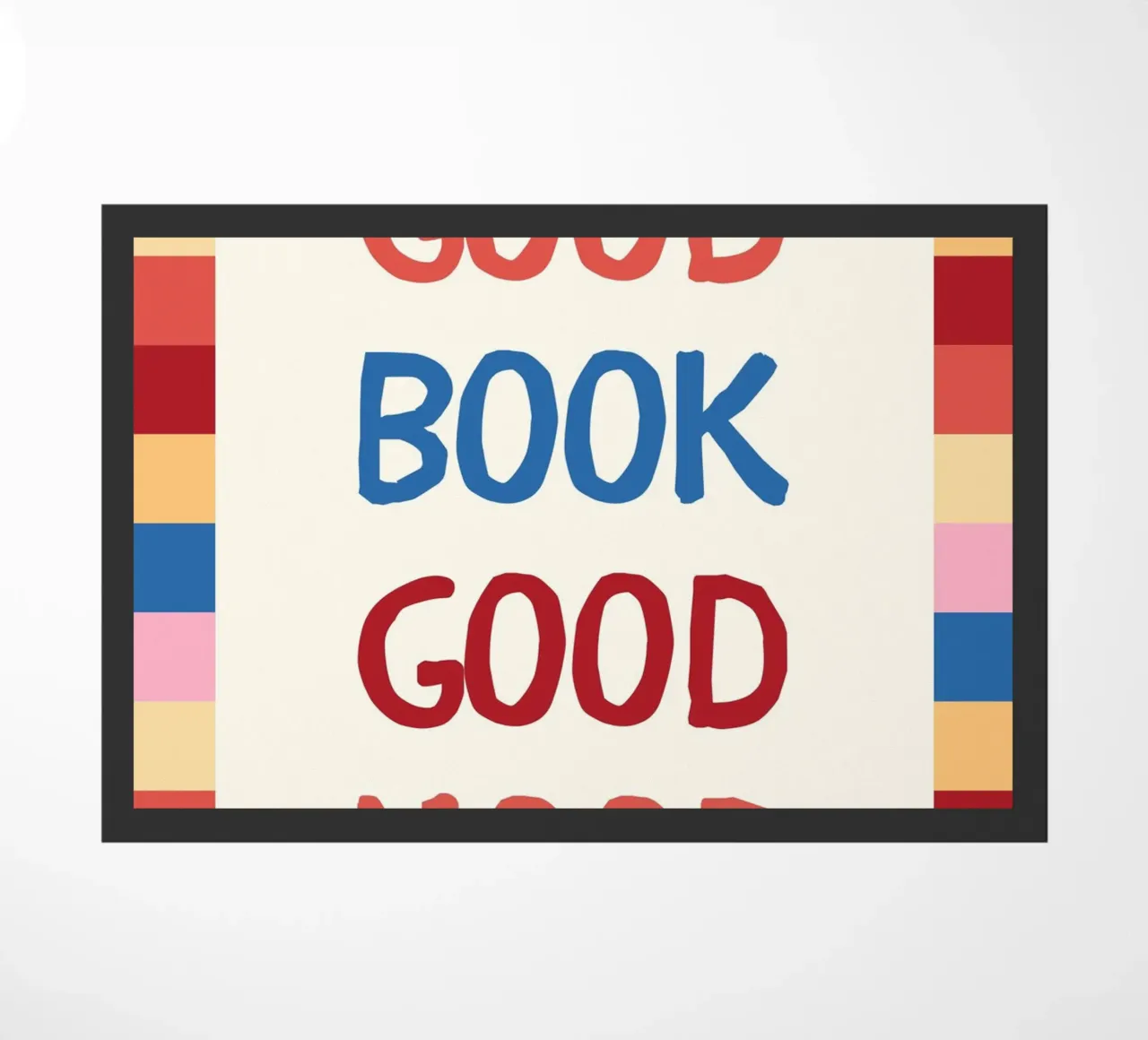 "Poster con citazione colorata "Buon libro, buon umore zerbino da vintagepod