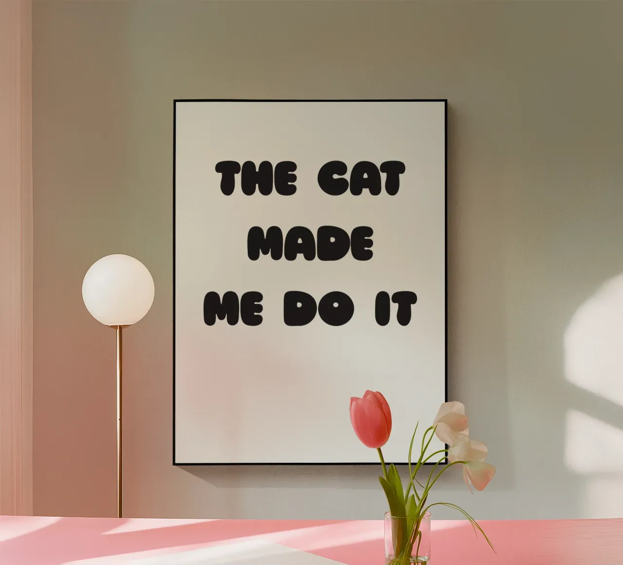The cat made me do it plexiglass da Verplanungsagentur