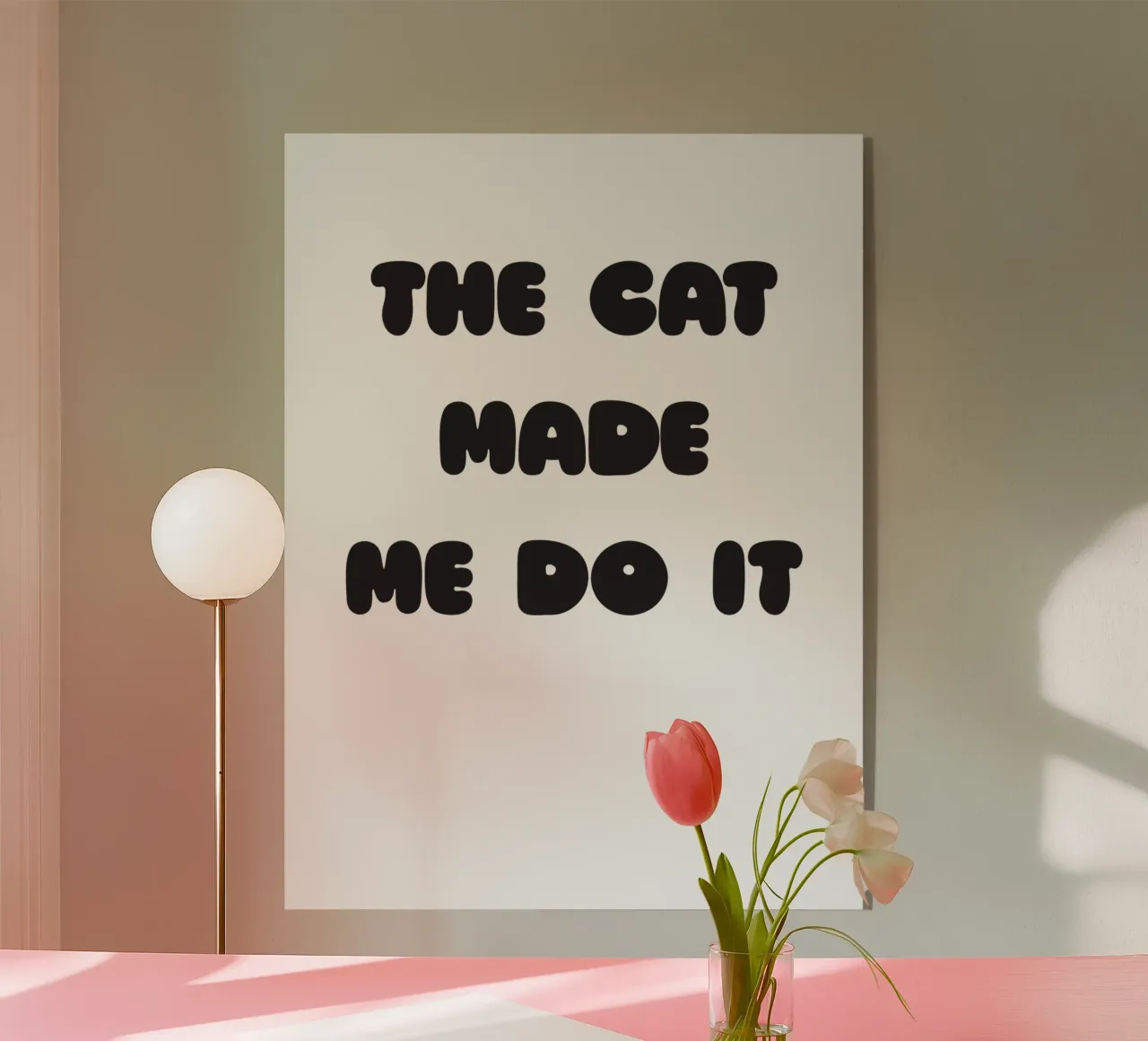 The cat made me do it plexiglass da Verplanungsagentur