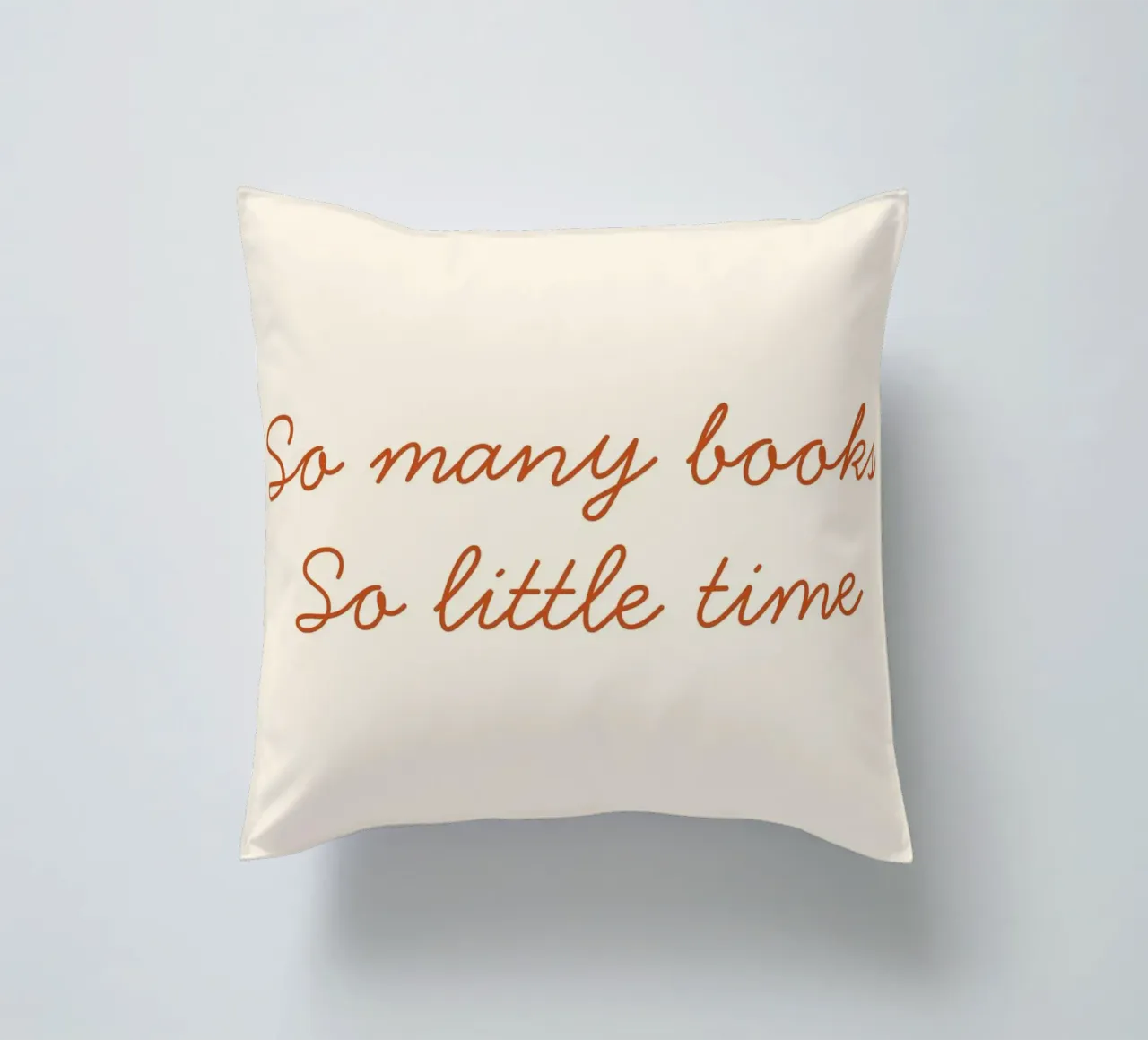 "So Many Books, So Little Time" Script Art Print decorative cushion by vintagepod