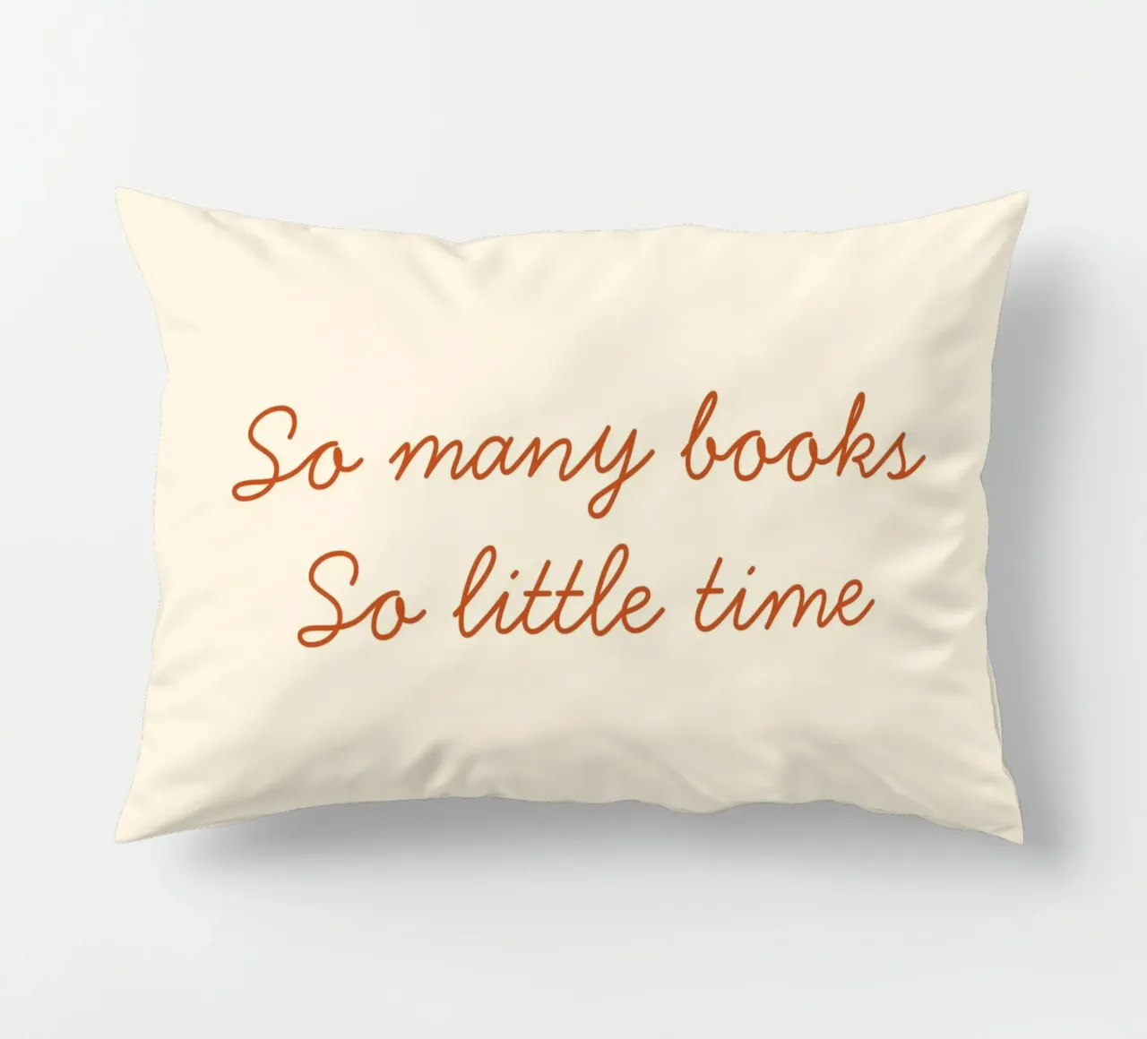 "So Many Books, So Little Time" Script Art Print decorative cushion by vintagepod