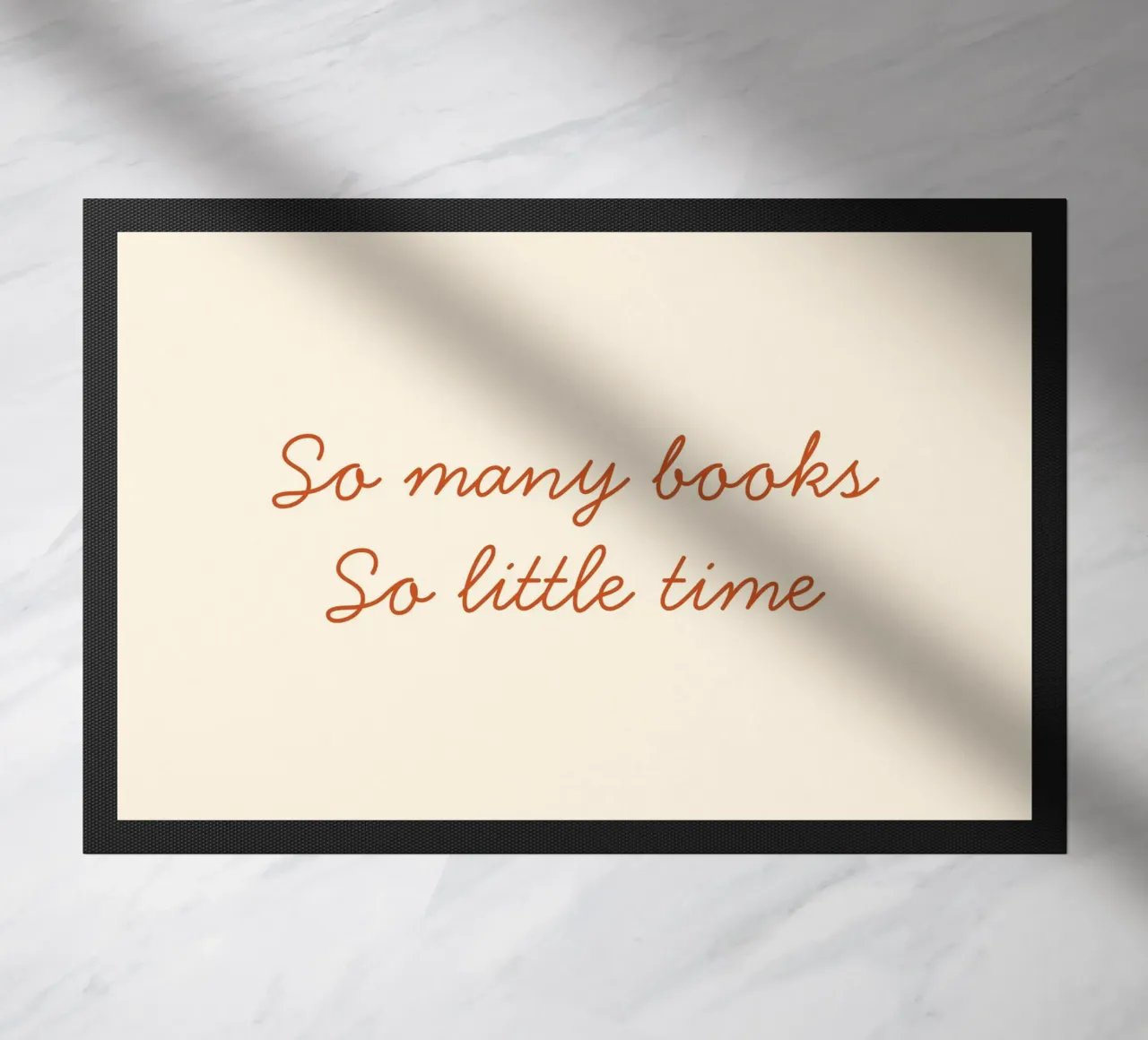 "So Many Books, So Little Time" Script Art Print doormat by vintagepod