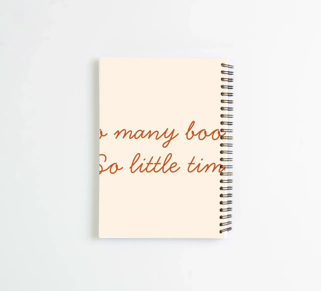 "So Many Books, So Little Time" Script Art Print spiral notebook by vintagepod