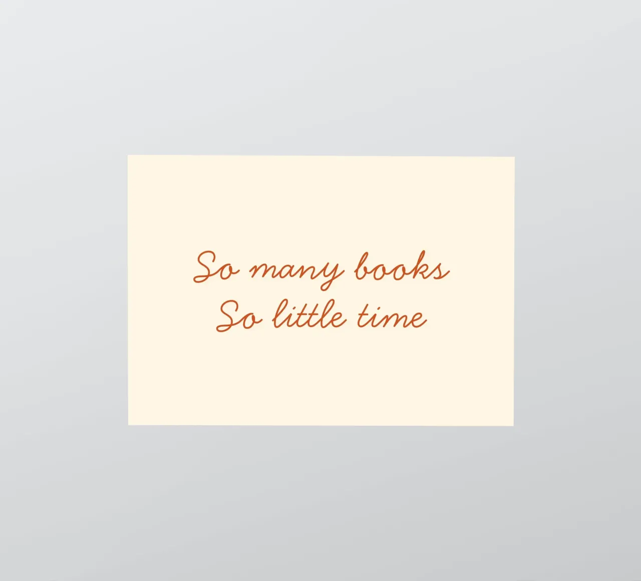 "So Many Books, So Little Time" Script Art Print sticker by vintagepod