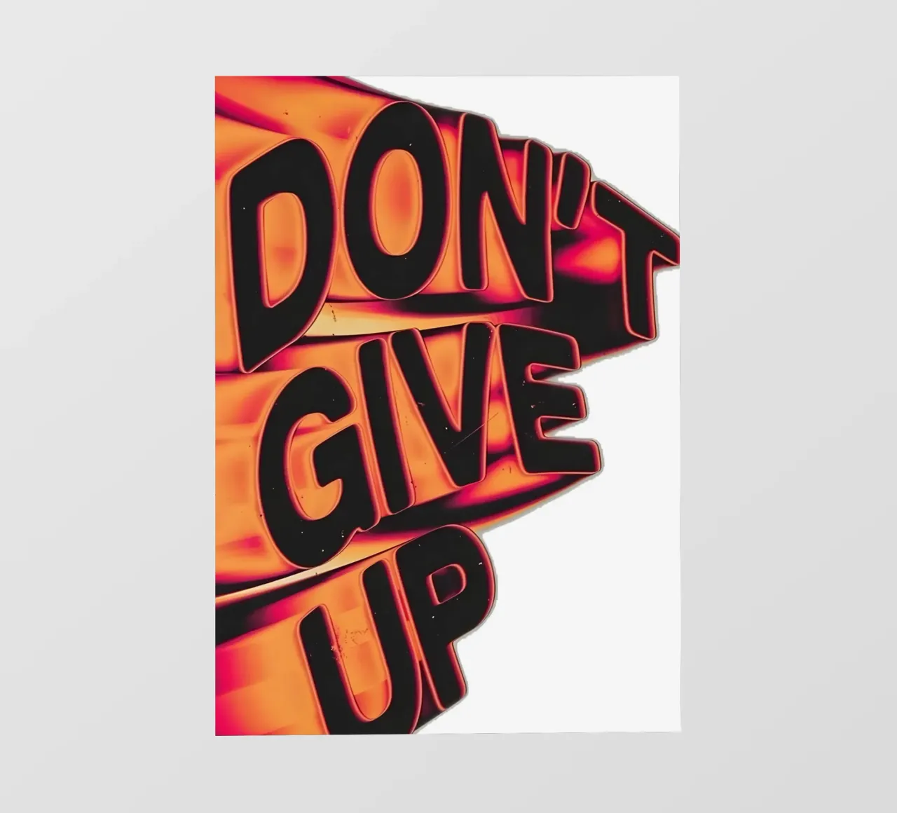 "DONT GIVE UP" pellicola backlit da Type & Tape