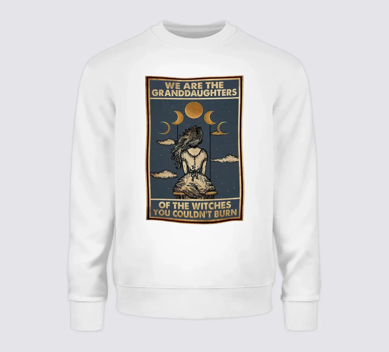 We Are The Granddaughters sweatshirt by Oliver Ethan