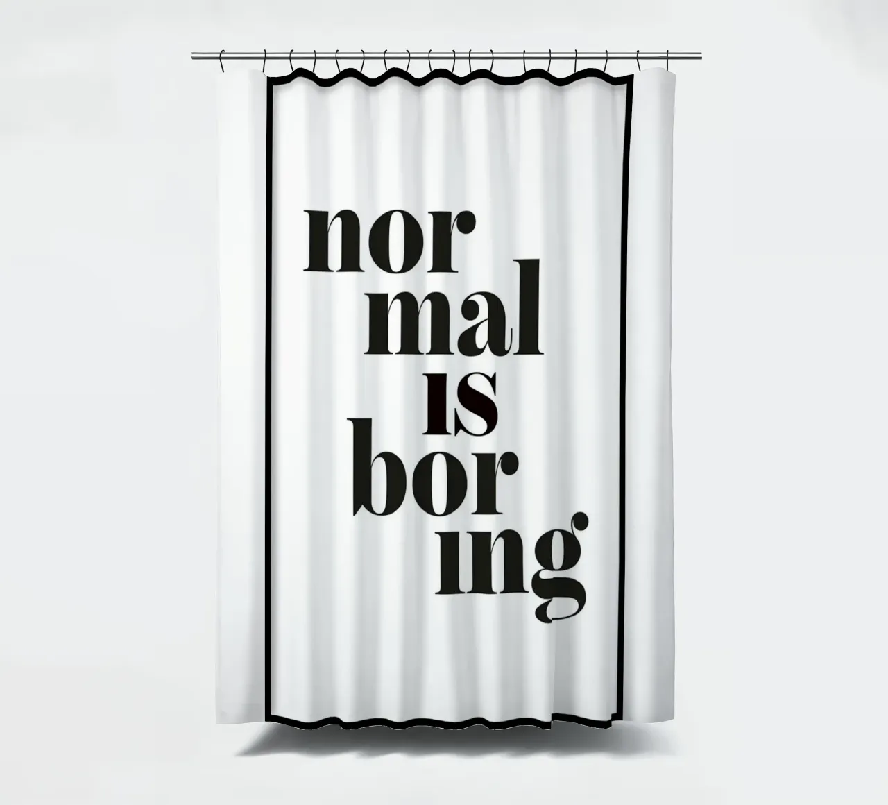 normal ist langweilig Duschvorhang von art quots shop