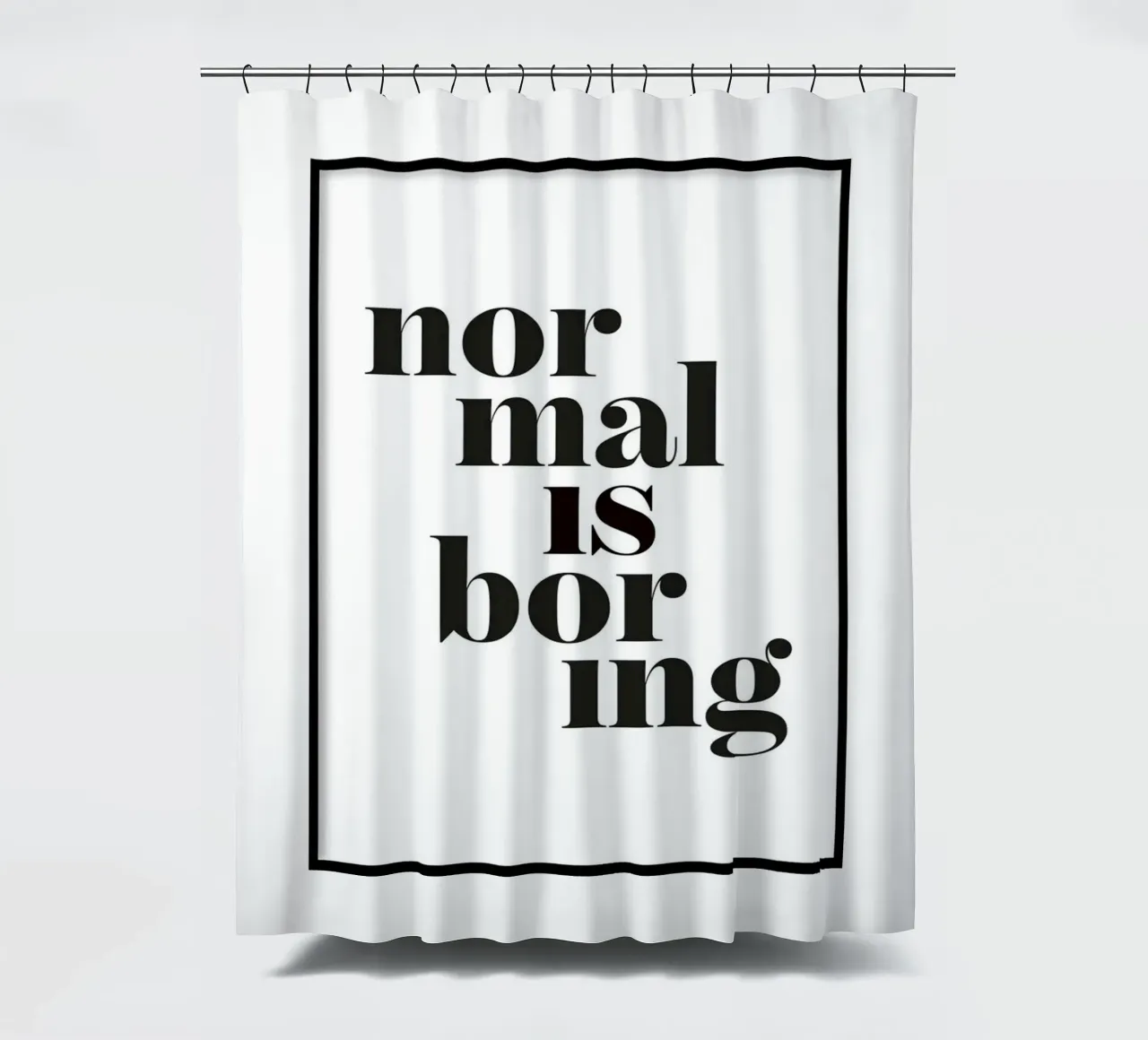 normal ist langweilig Duschvorhang von art quots shop