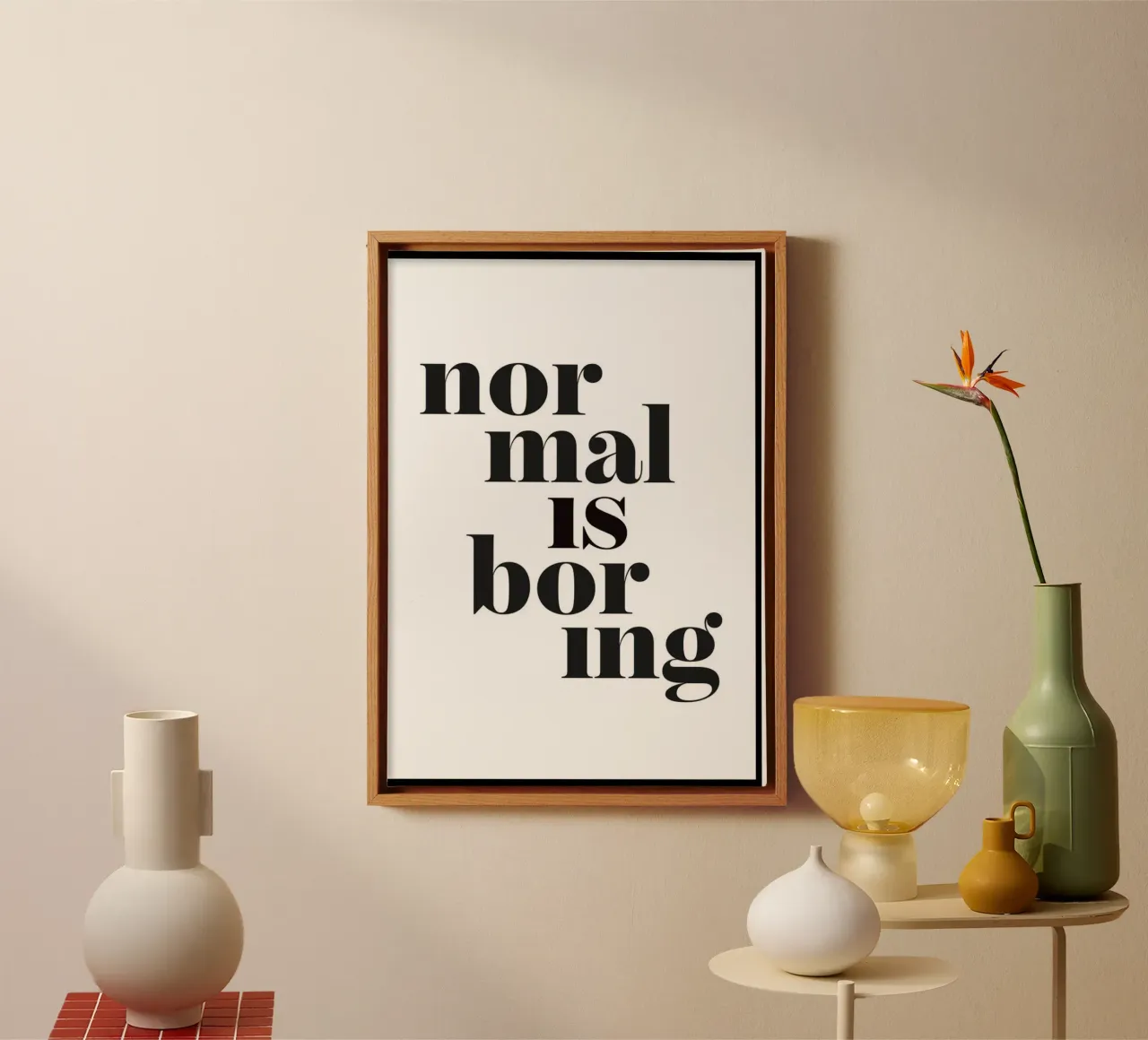 normal ist langweilig Leinwand von art quots shop