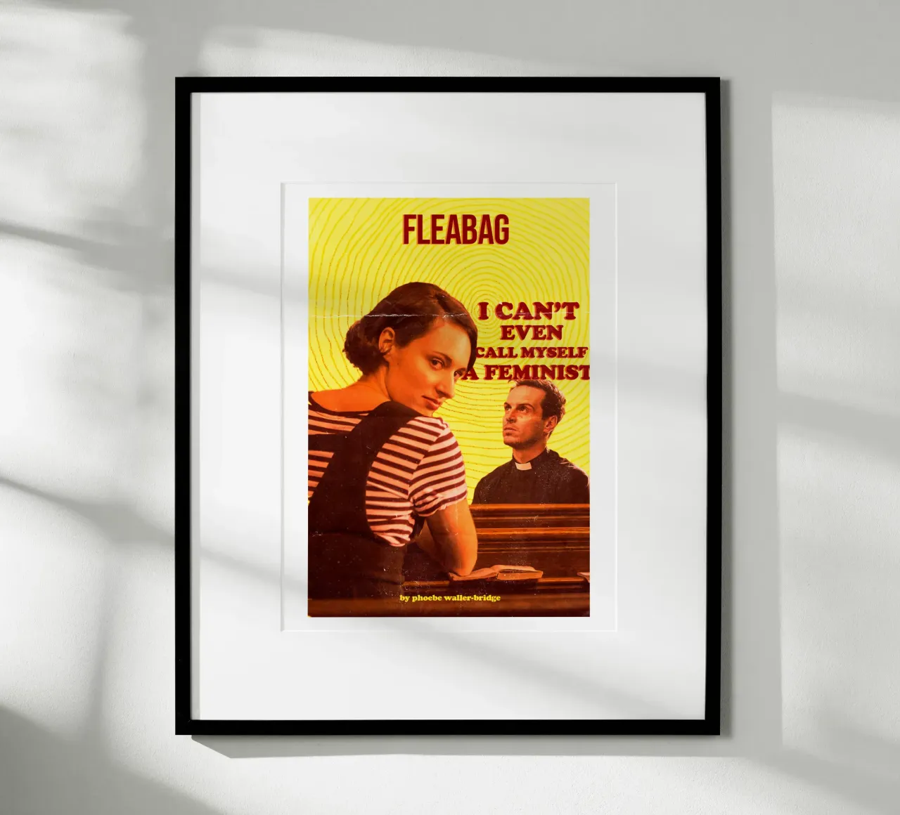 Ich kann mich nicht einmal als Feminist bezeichnen Fleabag Poster von jhomekhonde
