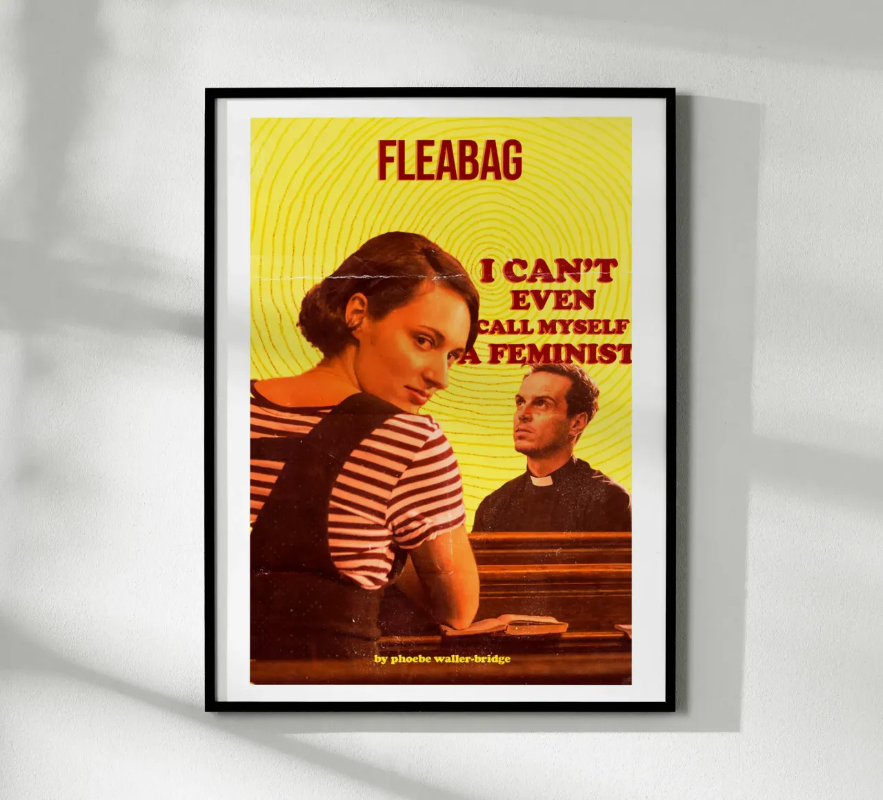 Ich kann mich nicht einmal als Feminist bezeichnen Fleabag Poster von jhomekhonde