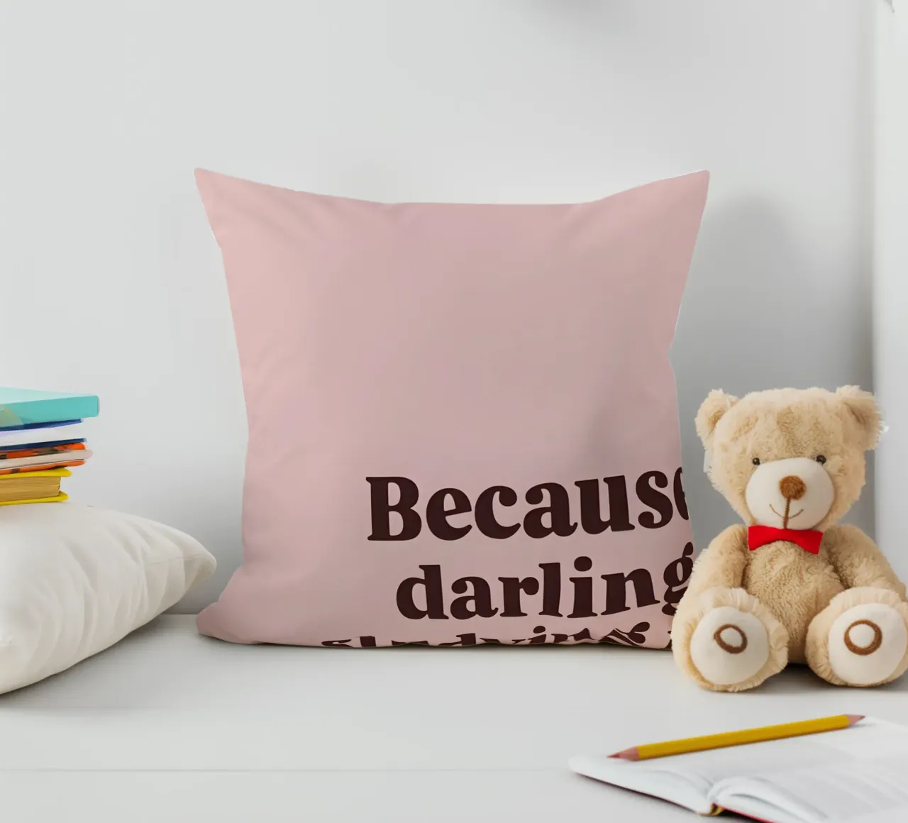 Because darling, studying iş a privilege cuscino da Type & Tape