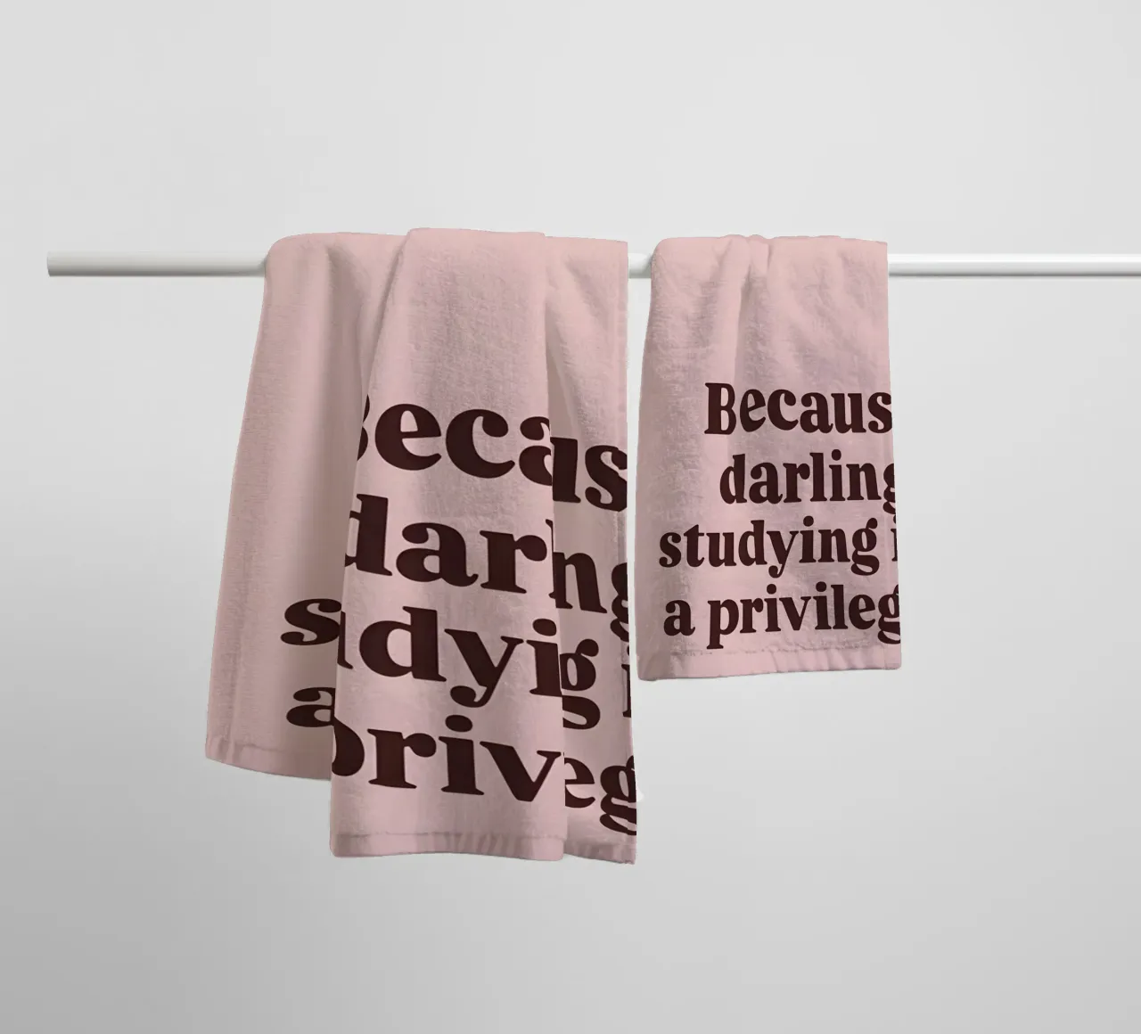 Because darling, studying iş a privilege asciugamano da bagno da Type & Tape