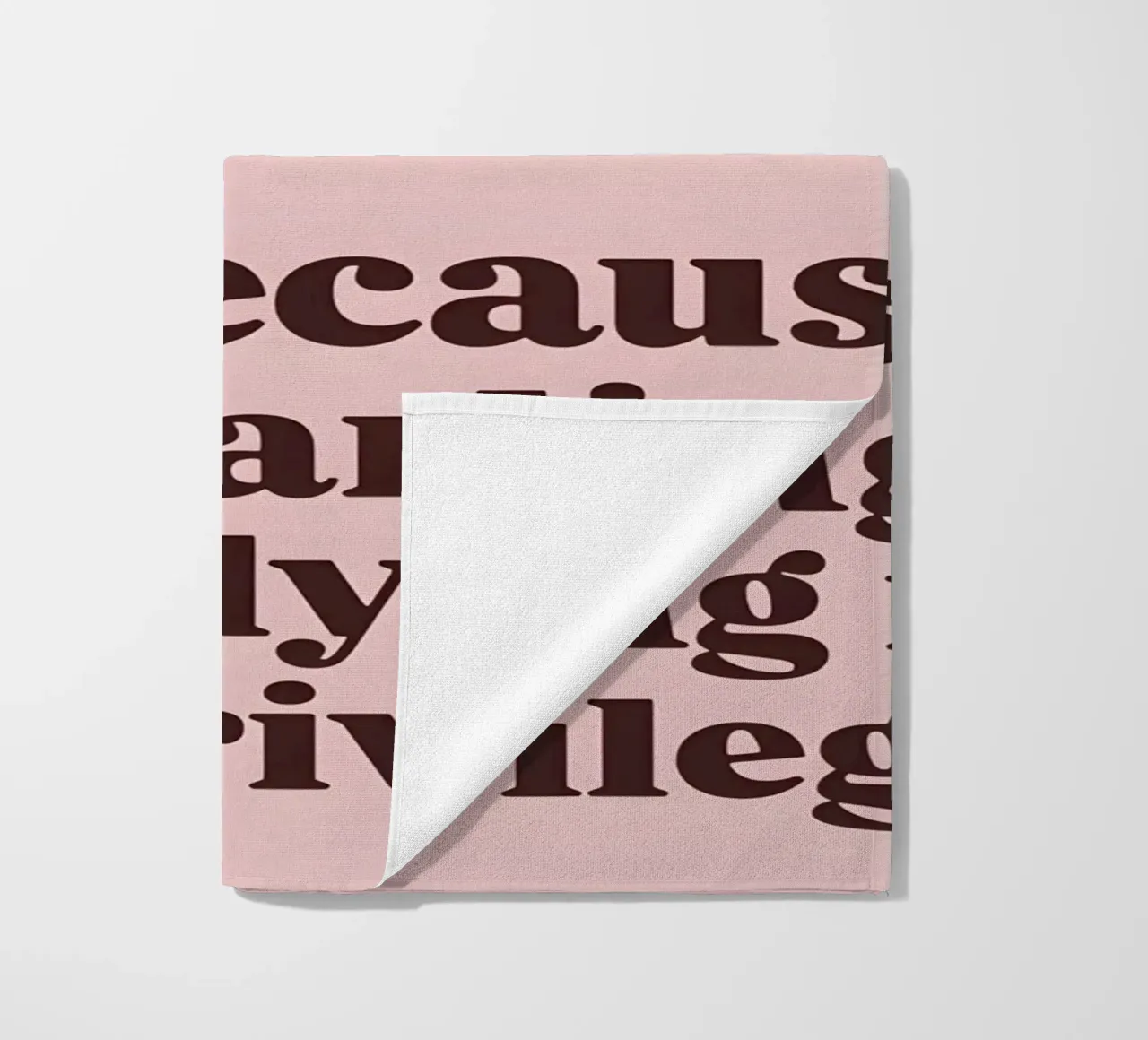 Because darling, studying iş a privilege telo mare da Type & Tape