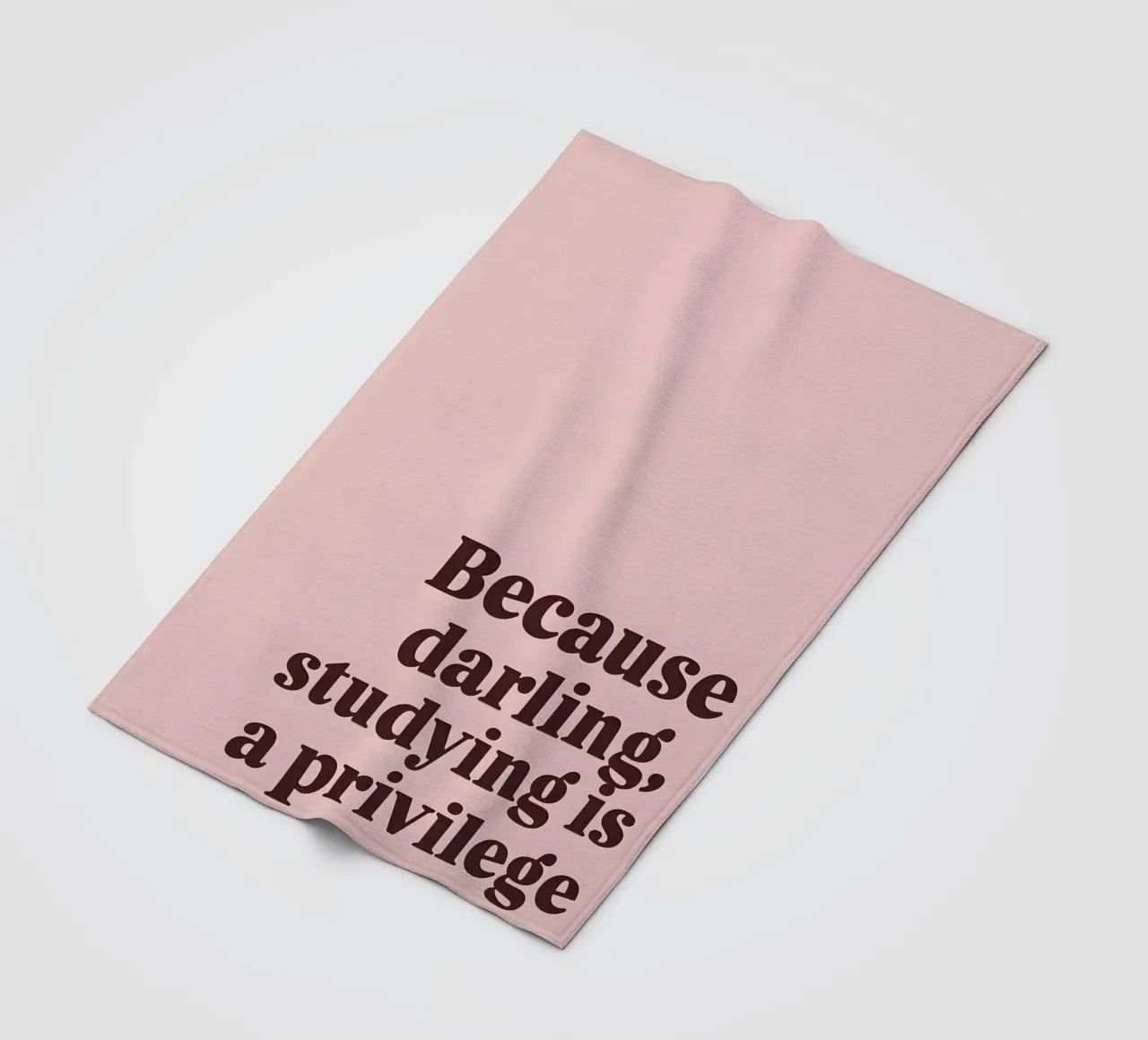 Because darling, studying iş a privilege coperta in pile da Type & Tape
