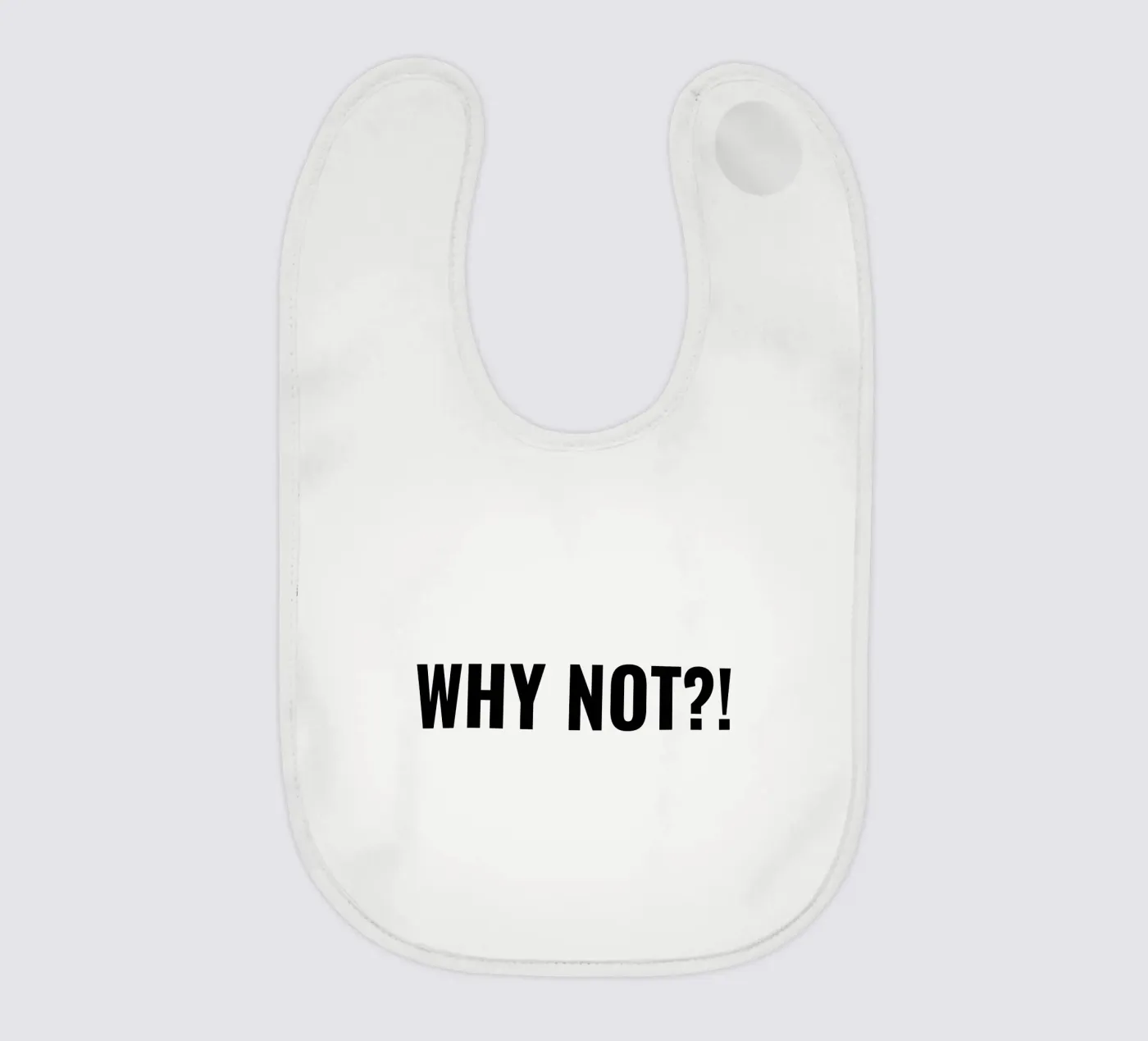 Why not?! simple Text Babylätzchen von RB-Quotes