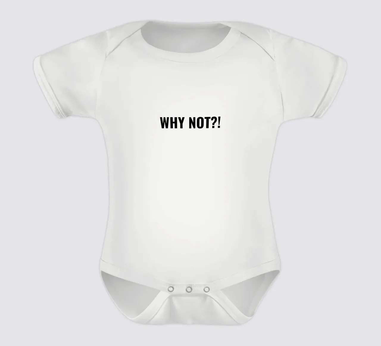 Why not?! simple Text Kurzarm Babybody von RB-Quotes
