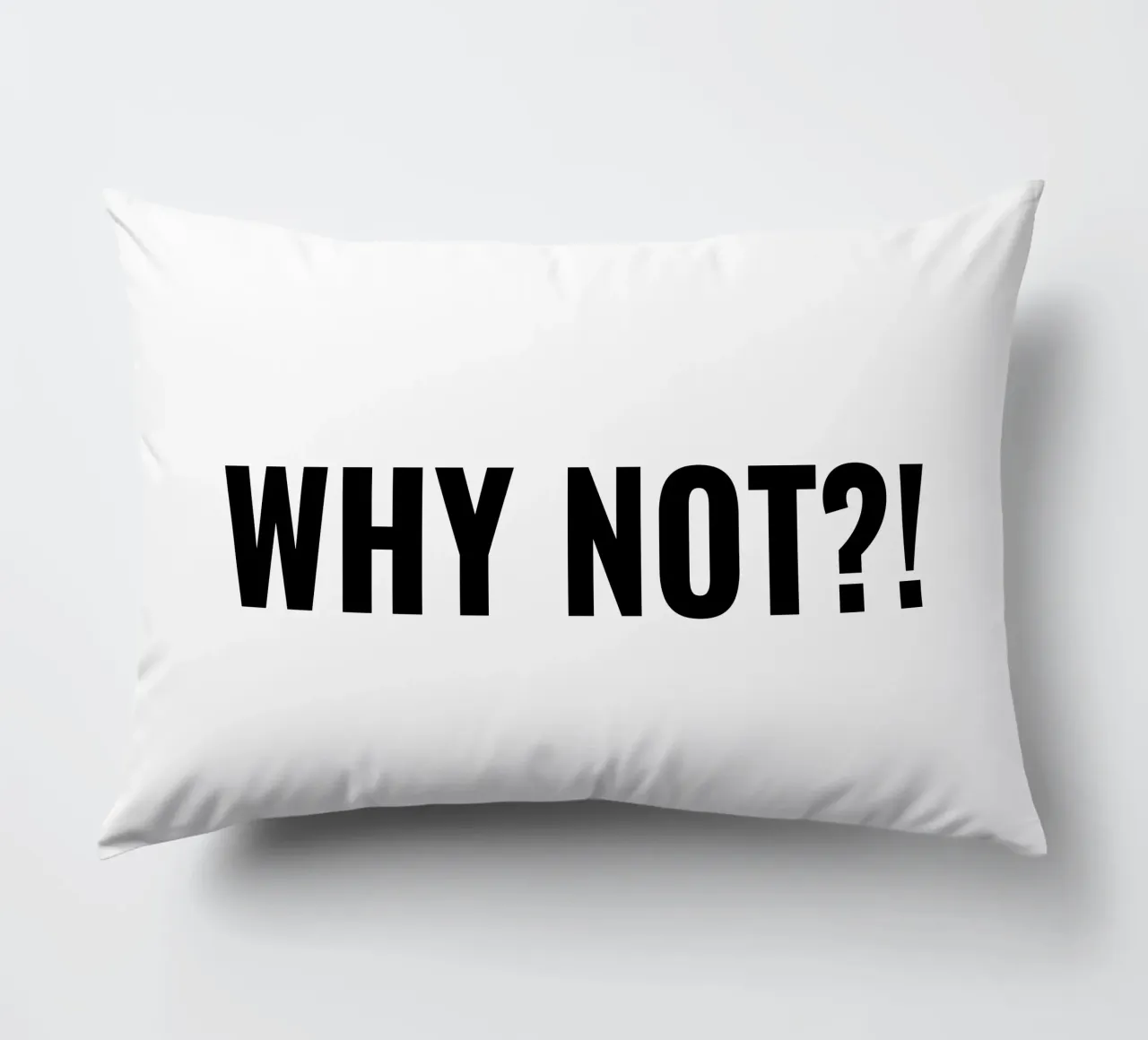 Why not?! simple Text cuscino da RB-Quotes