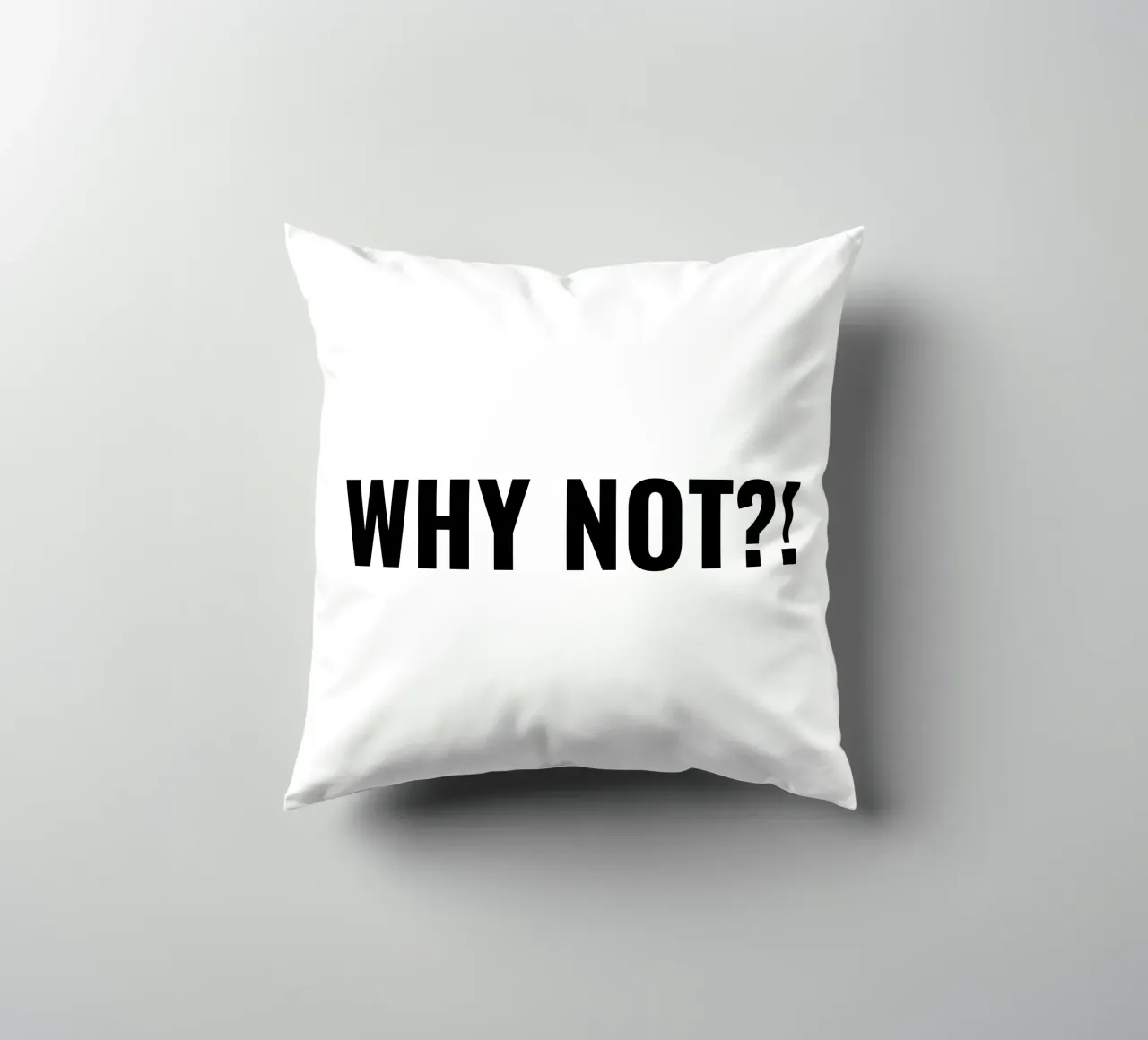 Why not?! simple Text cuscino da RB-Quotes