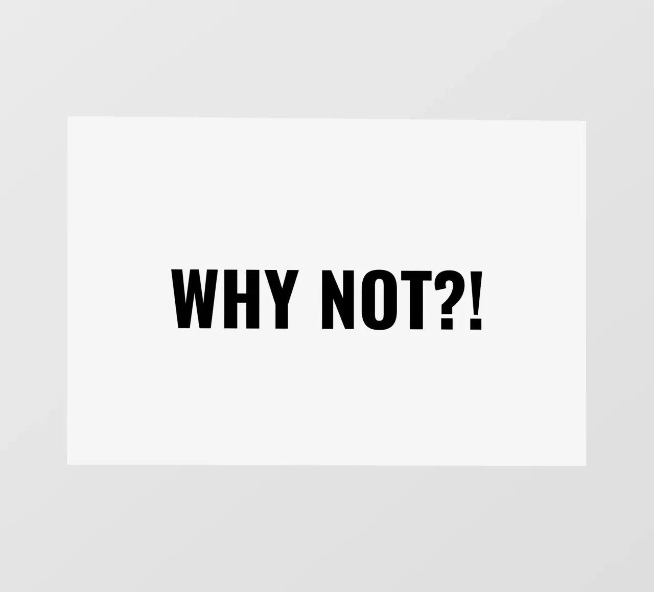Why not?! simple Text PVC Plane von RB-Quotes