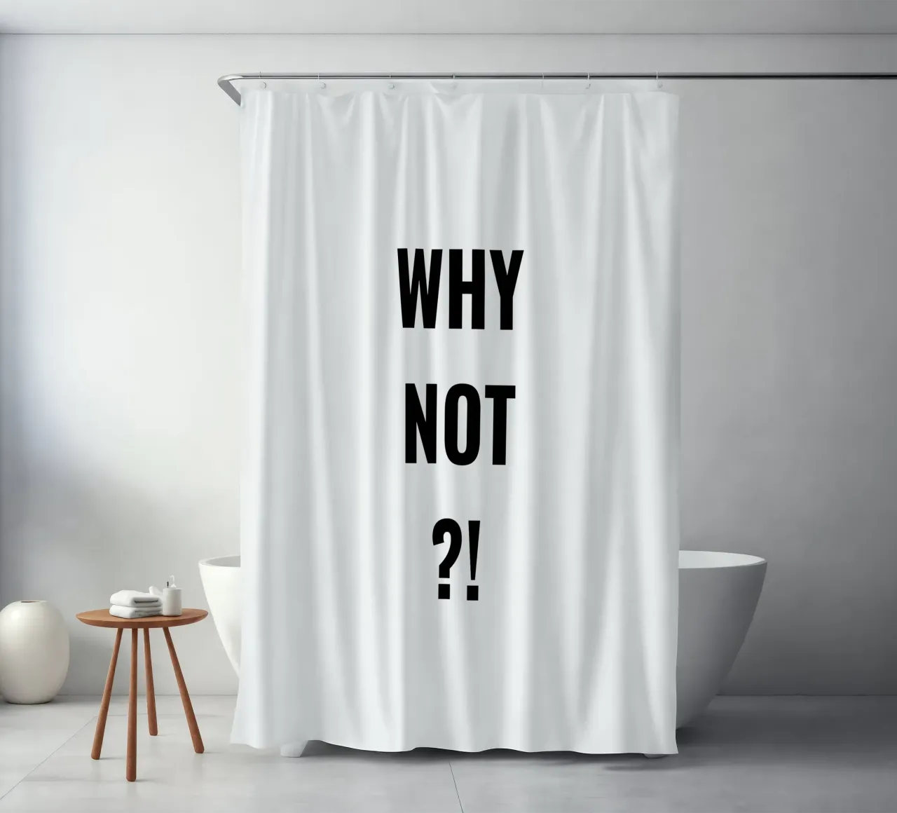 Why not?! simple Text Duschvorhang von RB-Quotes